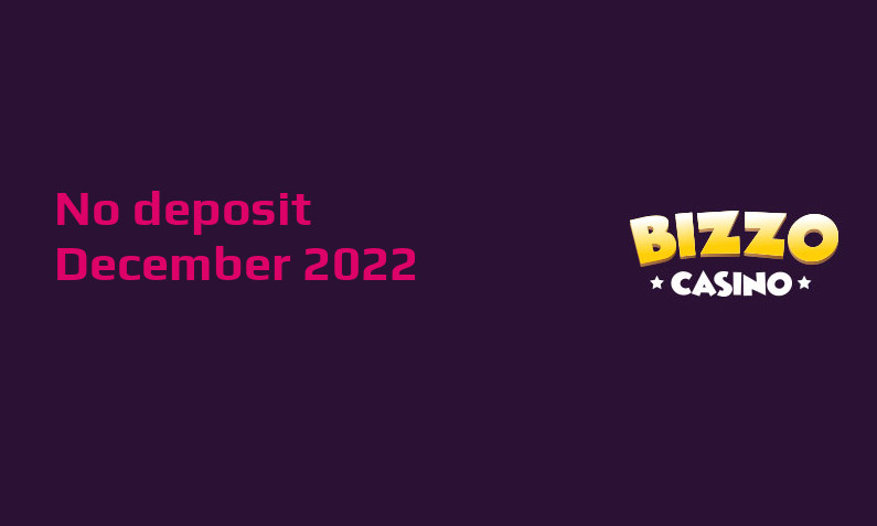 Latest Bizzo Casino no deposit bonus December 2022
