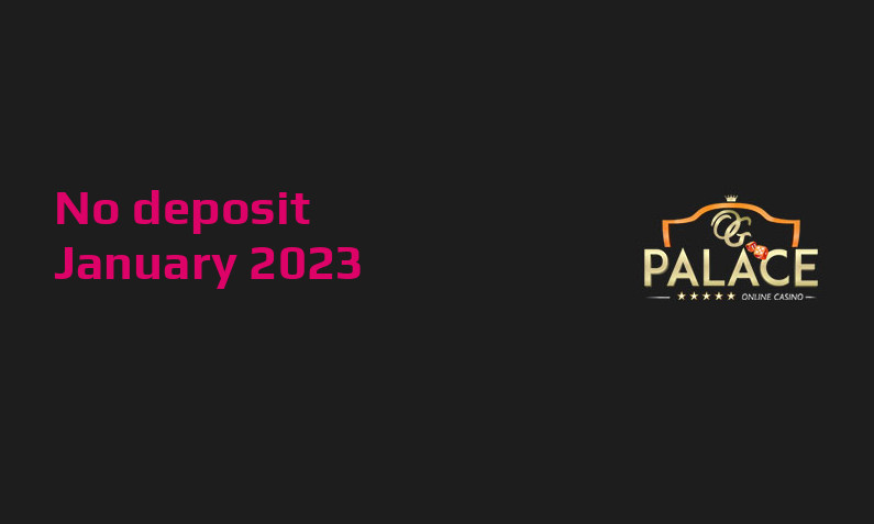 Latest OG Palace no deposit bonus January 2023