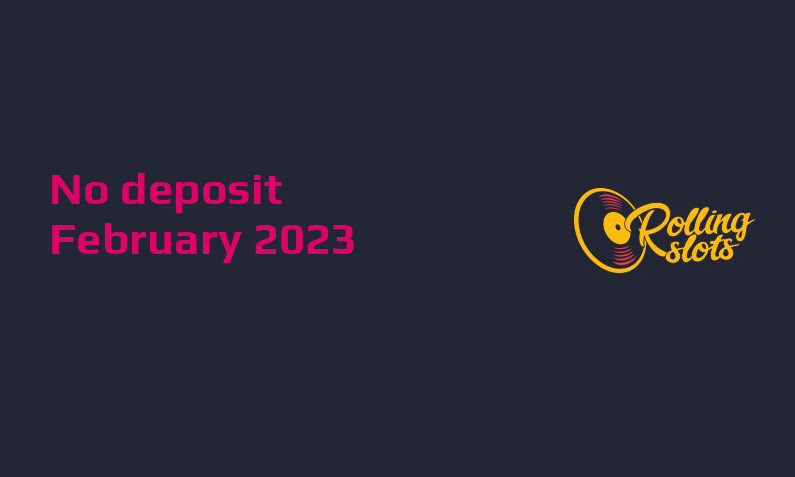 Latest RollingSlots no deposit bonus- 8th of February 2023