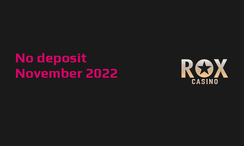 Latest Rox Casino no deposit bonus November 2022