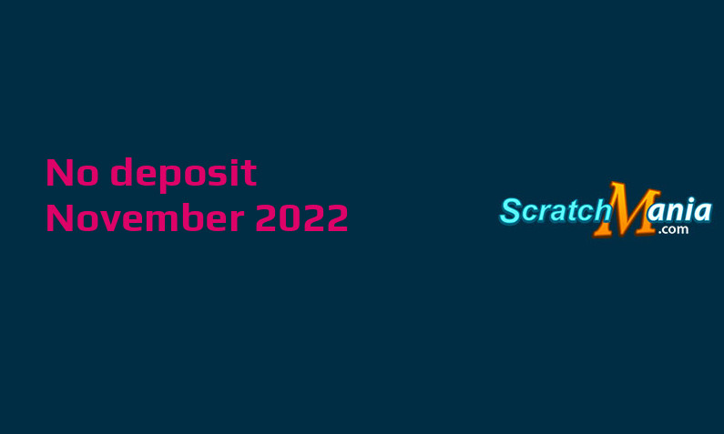 Latest ScratchMania Casino no deposit bonus, today 5th of November 2022