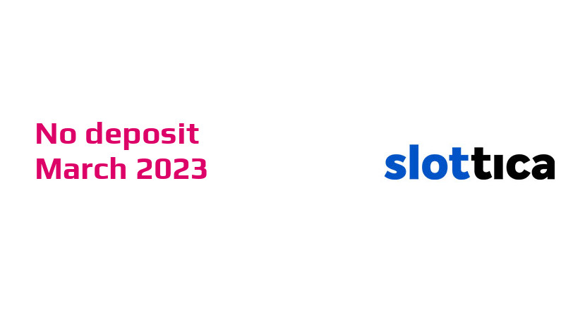Latest Slottica Casino no deposit cash bonus- 24th of March 2023