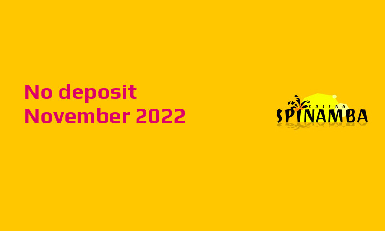 Latest Spinamba no deposit bonus- 21st of November 2022