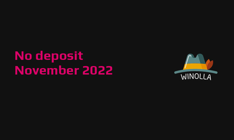 Latest Winolla no deposit bonus, today 11th of November 2022