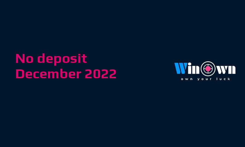Latest Winown no deposit bonus 12th of December 2022